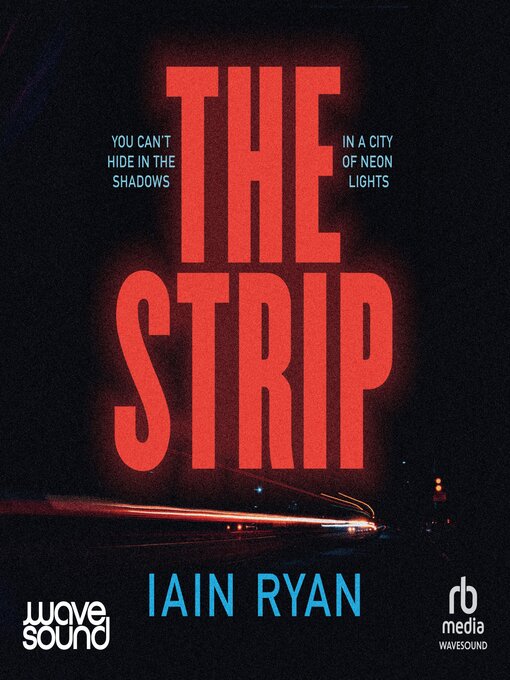 Title details for The Strip by Iain Ryan - Available